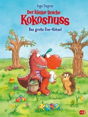 cover image of Der kleine Drache Kokosnuss – Das große Eier-Rätsel